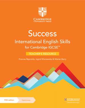 Success International English Skills for Cambridge IGCSE™ Teacher's Resource with Digital Access de Frances Reynolds