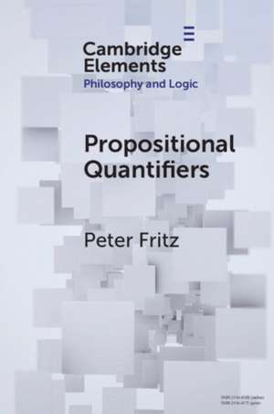 Propositional Quantifiers de Peter (University of Oslo) Fritz