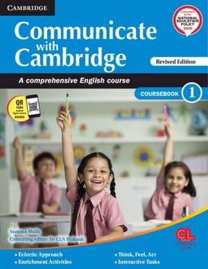 Communicate with Cambridge Level 1 Coursebook with AR APP, eBook and Poster: A Comprehensive English Course de C. L. N. Prakash