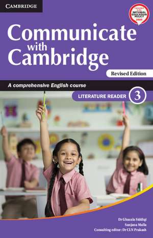 Communicate with Cambridge Level 3 Literature Reader: A Comprehensive English Course de Ghazala Siddiqi