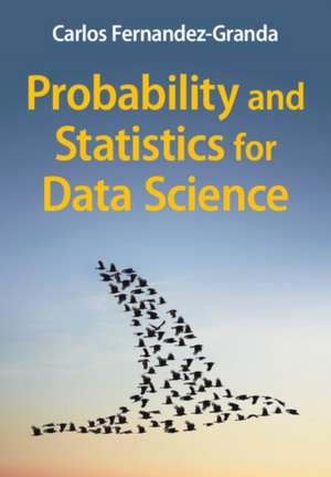 Probability and Statistics for Data Science de Carlos Fernandez-Granda