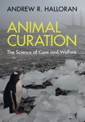 Animal Curation de Andrew R. Halloran