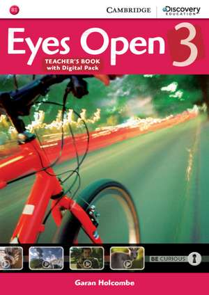 Eyes Open Level 3 Teacher's Book with Digital Pack de Garan Holcombe