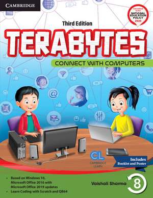 Terabytes Level 8 Student's Book with Booklet, AR APP and Poster: Connect with Computers (With Booklet) de Vaishali Sharma