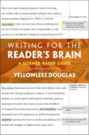 Writing for the Reader's Brain de Yellowlees Douglas