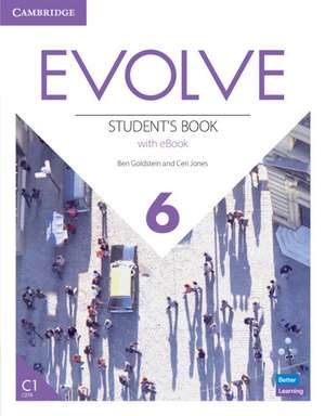 Evolve Level 6 Student's Book with eBook de Ben Goldstein