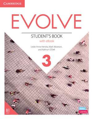 Evolve Level 3 Student's Book with eBook de Leslie Anne Hendra