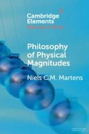 Philosophy of Physical Magnitudes de Niels C M Martens