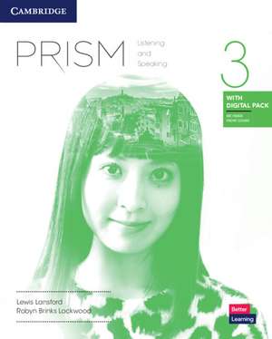 Prism Level 3 Listening & Speaking Student's Book with Digital Pack de Lewis Lansford