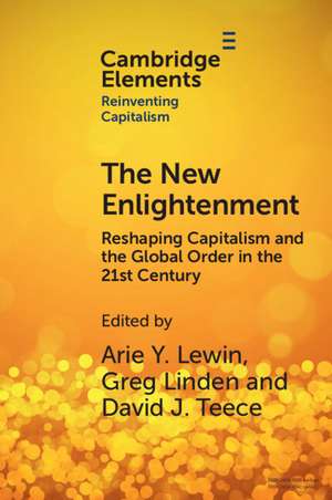 The New Enlightenment: Reshaping Capitalism and the Global Order in the 21st Century de Arie Y. Lewin