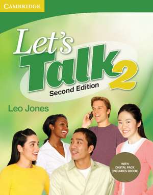 Let's Talk Level 2 Student's Book with Digital Pack de Leo Jones