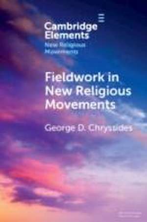 Fieldwork in New Religious Movements de George D. Chryssides