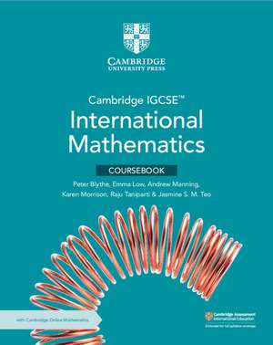 Cambridge IGCSE™ International Mathematics Coursebook with Cambridge Online Mathematics (2 Years' Access) de Peter Blythe