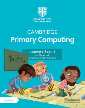 Cambridge Primary Computing Learner's Book 1 with Digital Access (1 Year) de Jon Chippindall