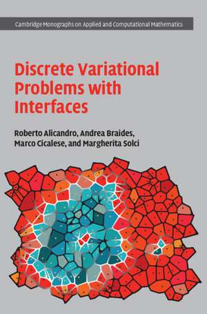 Discrete Variational Problems with Interfaces de Roberto Alicandro