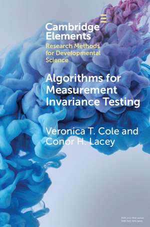 Algorithms for Measurement Invariance Testing: Contrasts and Connections de Veronica Cole