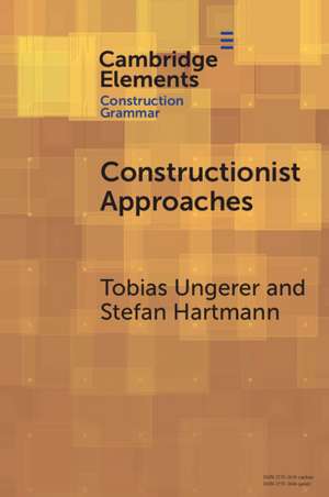 Constructionist Approaches: Past, Present, Future de Tobias Ungerer