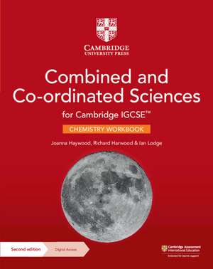 Cambridge IGCSE™ Combined and Co-ordinated Sciences Chemistry Workbook with Digital Access (2 Years) de Joanna Haywood