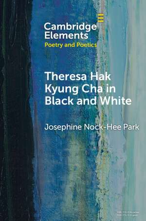 Theresa Hak Kyung Cha in Black and White de Josephine Nock-Hee Park