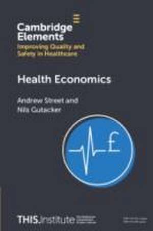 Health Economics de Andrew Street