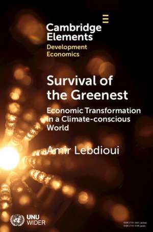 Survival of the Greenest de Amir Lebdioui