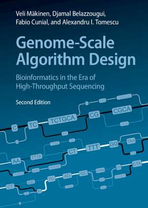 Genome-Scale Algorithm Design: Bioinformatics in the Era of High-Throughput Sequencing de Veli Mäkinen