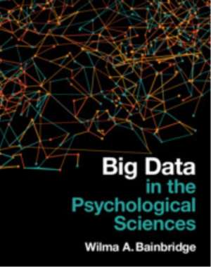 Big Data in the Psychological Sciences de Wilma A. Bainbridge