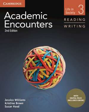 Academic Encounters Level 3 Student's Book Reading and Writing with Digital Pack: The Natural World de Jessica Williams