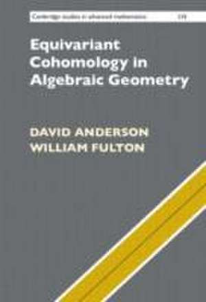 Equivariant Cohomology in Algebraic Geometry de David Anderson