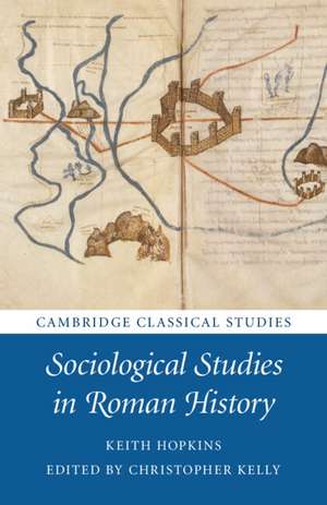 Sociological Studies in Roman History de Keith Hopkins