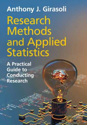 Research Methods and Applied Statistics de Anthony J Girasoli