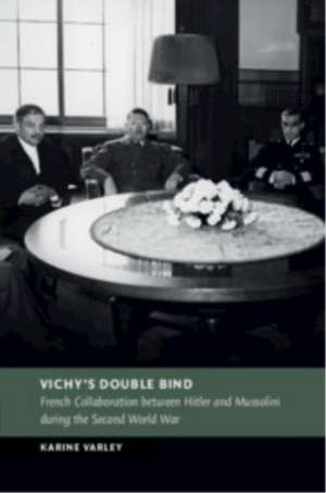 Vichy's Double Bind de Karine Varley