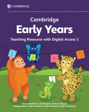 Cambridge Early Years Teaching Resource with Digital Access 2 de Alison Borthwick