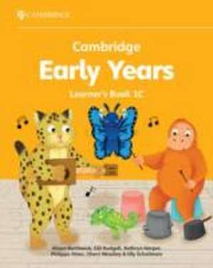 Cambridge Early Years Learner's Book 1C de Alison Borthwick