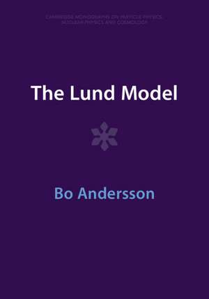 The Lund Model de Bo Andersson