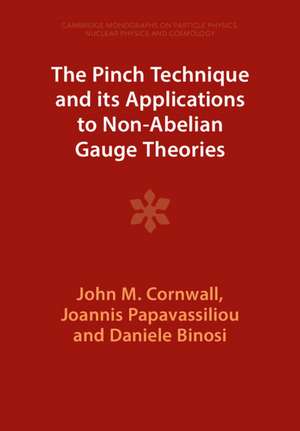 The Pinch Technique and its Applications to Non-Abelian Gauge Theories de John M. Cornwall