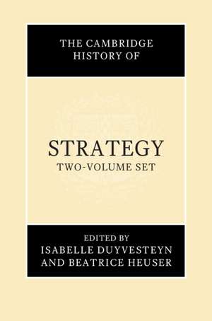 The Cambridge History of Strategy de Isabelle Duyvesteyn