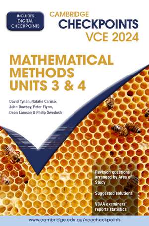 Cambridge Checkpoints VCE Mathematical Methods Units 3&4 2024 de David Tynan