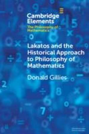 Gillies, D: Lakatos and the Historical Approach to Philosoph de Donald (University College London) Gillies