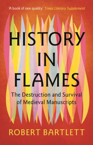 History in Flames de Robert Bartlett