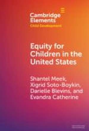 Equity for Children in the United States de Shantel Meek