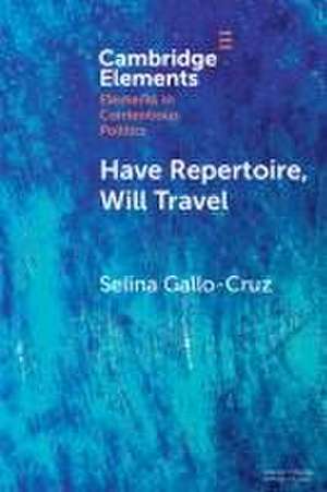 Have Repertoire, Will Travel de Selina R Gallo-Cruz