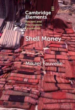 Shell Money de Mikael Fauvelle