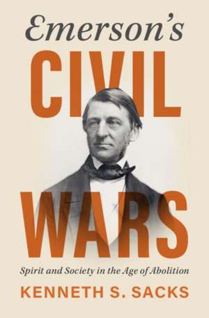 Emerson's Civil Wars de Kenneth S. Sacks