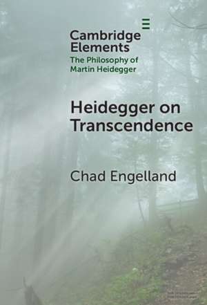 Heidegger on Transcendence de Chad Engelland