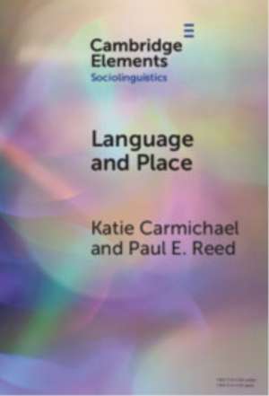 Language and Place de Katie Carmichael