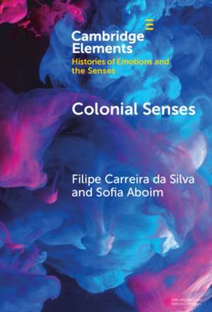 Colonial Senses de Filipe Carreira Da Silva