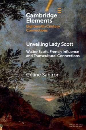 Unveiling Lady Scott de Céline Sabiron