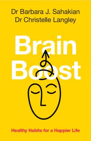 Brain Boost de Barbara J Sahakian