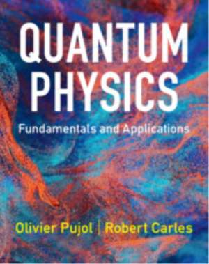 Quantum Physics de Olivier Pujol